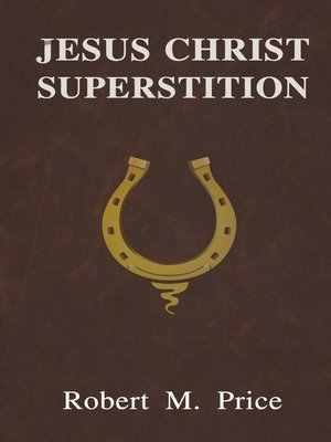 cover image of Jesus Christ Superstition